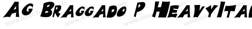 AG Braggado P HeavyItalic字体转换